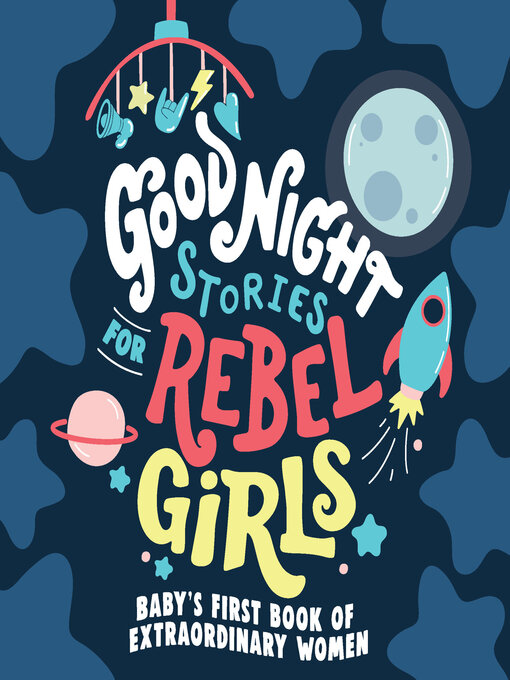 Title details for Good Night Stories for Rebel Girls by Rebel Girls - Available